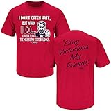 Ole Miss Football Fans. Stay Victorious. I Don't Often Hate Red T-shirt (SM-3X)