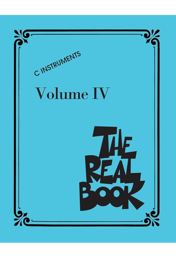 The Real Book - Volume III: C Edition: 3 by Hal Leonard Publishing