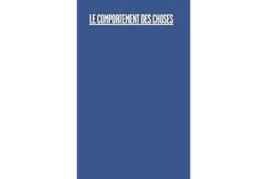 Le Comportement des choses (La Grande Collection ArTeC) (French Edition)