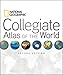 National Geographic Collegiate Atlas of the World, 2nd Edition
