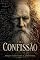 Livro Uma Confissão: A Crise Existencial de Tolstói sobre Fé, Morte e Sentido da Vida — Tradução Direta do Russo, Edição Integral com 116 Notas, 17 Ilustrações, Ensaio e Biografia
