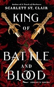 King of Battle and Blood (Adrian X Isolde Book 1)