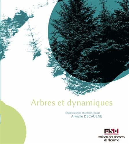 Arbres & dynamiques