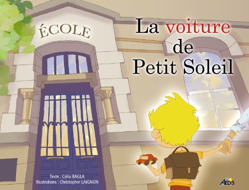La voiture de Petit Soleil by Célia Bagla