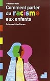 Comment parler du racisme aux enfants by 