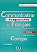 Communication progressive du français niveau intermédiaire A2/B1 : Corrigés Communication progres by