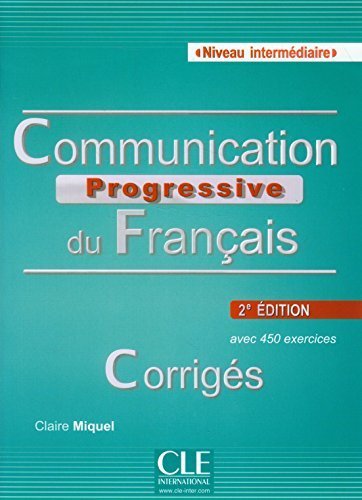 Communication progressive du français niveau intermédiaire A2/B1 : Corrigés Communication progres by (Paperback)