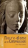 Notre-Dame de la Compassion by 