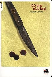 120 ans plus tard