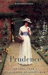 Livro Prudence: Quando o amor e a insensatez se encontram