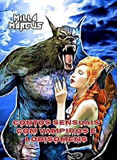 Livro Contos Sensuais com Vampiros e Lobisomens