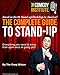 The Complete Guide to Stand-up: Everything you need to know, from open-mics to going pro!