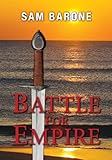 Battle For Empire (The Eskkar Saga Book 5)