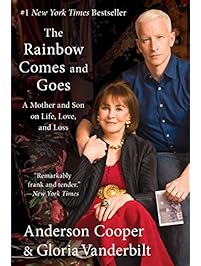 The Rainbow Comes and Goes: A Mother and Son on Life, Love, and Loss