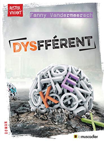 Dysfférent: Roman jeunesse (Rester vivant) (French Edition) by Fanny Vandermeersch