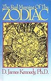 The Real Meaning of the Zodiac by 