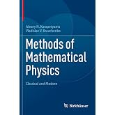 Methods of Mathematical Physics: Classical and Modern