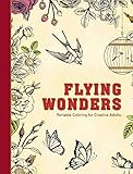 Flying Wonders: Portable Coloring for Creative Adults (Adult Coloring Books) by Adult Coloring Books