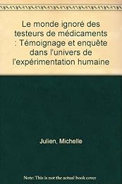 Le  monde ignoré des testeurs de médicaments