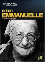 Collection Empreintes - Soeur Emmanuelle, Le Coeur Et L'esprit
