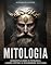 Livro Descomplicando a Mitologia: Lendas, Mitos e Diversidade Cultural: Uma Jornada Através das Tradições Culturais do Mundo, Entendendo a Humanidade Através de suas Lendas e Crenças