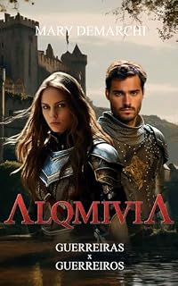Livro ALQMIVIA: GUERREIRAS X GUERREIROS