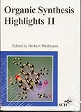 Organic Synthesis Highlights II, Waldmann, Herbert, 3527292004