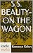 The Miss Fortune Series: S.S. BEAUTY- ON THE WAGON (Kindle Worlds Novella) (Sandy-Sue Morrow- Beauty Queen Book 10)