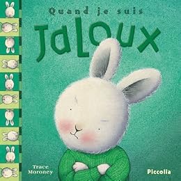 Quand je suis jaloux
