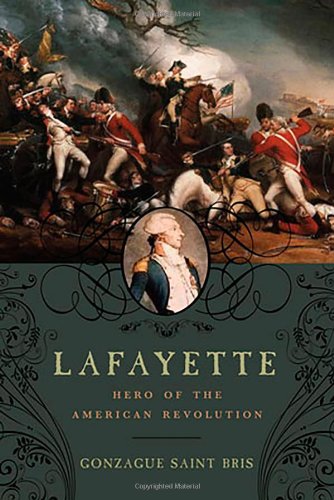 Lafayette: Hero of the American Revolution