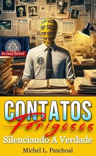 Livro Contatos Perigosos: Silenciando A Verdade