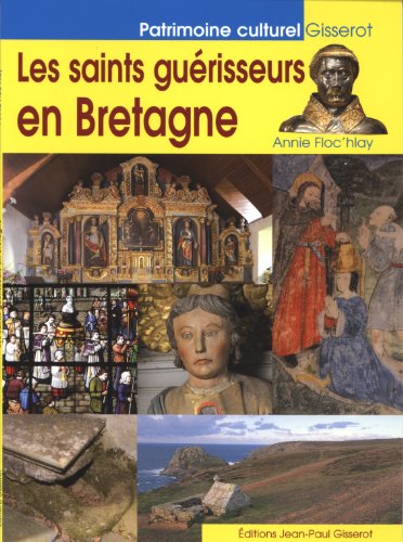 Les  saints guérisseurs en Bretagne