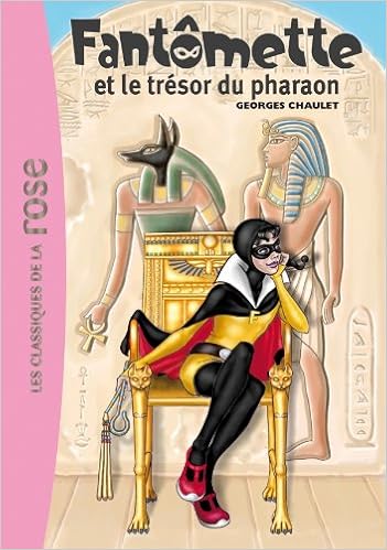 Fantomette 16 Fantomette Et Le Tresor Du Pharaon French Edition Amazon Com Books