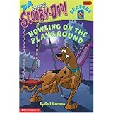 Scooby-Doo Reader #3: Howling on the Playground (Level 2) (3) (Scooby-Doo! Readers)