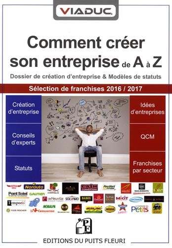 Comment créer son entreprise de A à Z