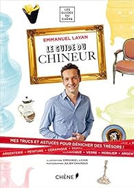 Le Guide Du Chineur Emmanuel Layan Babelio