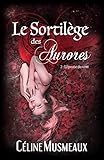 Le Sortilège des Aurores: 2 - L'épouse du vent (French Edition) by Céline Musmeaux