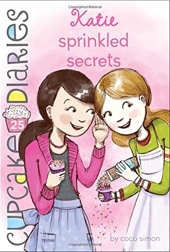 Katie Sprinkled Secrets: Volume 25 (Cupcake Diaries)