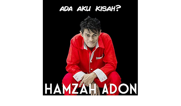 Ada Aku Kisah By Hamzah Adon On Amazon Music Amazon Com
