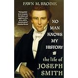No Man Knows My History: The Life of Joseph Smith