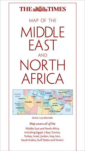 THE TIMES MAP OF THE MIDDLE EAST AND NORTH AFRICA