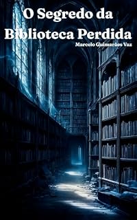 Livro O Segredo da Biblioteca Perdida