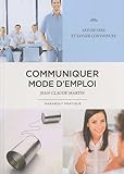 Communiquer mode d'emploi (French Edition) by