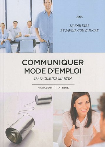 Communiquer mode d'emploi (French Edition) by (Mass Market Paperback)