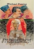 Front cover for the book The Mamur Zapt and the Spoils of Egypt by Michael Pearce