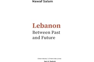 Lebanon Between Past and Future