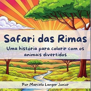 Livro Safari das Rimas: Uma História para Colorir com os Animais Divertidos