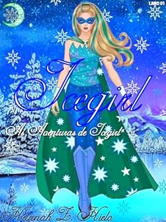 Livro Icegirl: 1° Temporada (As aventuras de Icegirl)