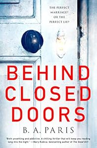 Behind Closed Doors: A Novel