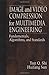 Image and Video Compression for Multimedia Engineering: Fundamentals, Algorithms, and Standards: Fundamentals, Algorithms and Standards (Image Processing Series) by 